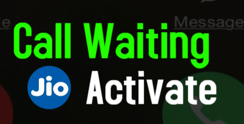 activate Call Waiting in JIO